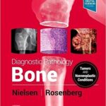 Diagnostic Pathology: Bone - 2021