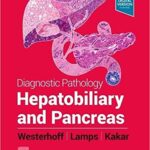 Diagnostic Pathology : Hepatobiliary and Pancreas - 2022