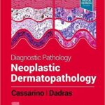 Diagnostic Pathology: Neoplastic Dermatopathology - 2022