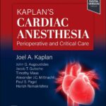 Cardiac Anesthesia Kaplan`s - 2024