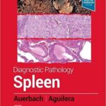 Diagnostic Pathology: Spleen - 2022