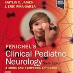 Clinical Pediatric Neurology Fenichel`s - 2025