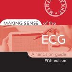 Making Sense of the ECG: A Hands-On Guide - 2020