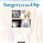 Surgery of the Hip -2vol - 2013