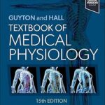 Textbook of Medical Physiology Guyton and Hall - 2026
