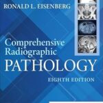 Comprehensive Radiographic Pathology - 2024