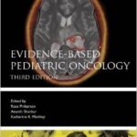 Evidence-Based Pediatric Oncology - 2013