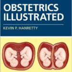 Obstetrics Illustrated - Hanretty - 2010