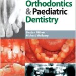 Orthodontics and Paediatric Dentistry (Clinical Problem Solving in Dentistry) - 2010