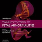Textbook of Fetal Abnormalities - Twining`s - 2015