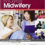 Midwifery: A Textbook for Midwives- Mayes - 2011