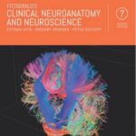 Clinical Neuroanatomy and Neuroscience-Fitzgerald - 2016