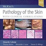Pathology of the Skin - 2Vol McKee`s - 2020