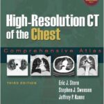 High-Resolution CT of the Chest: Comprehensive Atlas - 2010