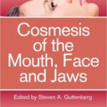 Cosmesis of the Mouth, Face and Jaws - 2012