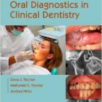Risk Assessment and Oral Diagnostics in Clinical Dentistry - 2013