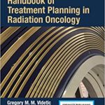 Handbook of Treatment Planning in Radiation Oncology - 2021