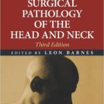 Surgical Pathology of the Head and Neck -3Vol - 2009
