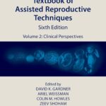 Textbook of Assisted Reproductive Techniques 2 VOL Shoham - 2024