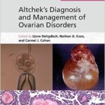Diagnosis and Management of Ovarian Disorders -Altchek`s - 2013