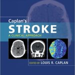 Stroke: A Clinical Approach Caplan`s - 2016