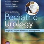 Pediatric Urology: Surgical Complications and Management - 2015