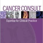 Cancer Consult: Expertise for Clinical Practice - 2014