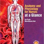 Anatomy and Physiology for Nurses at a Glance - 2015