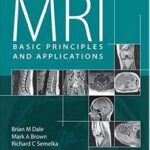 MRI: Basic Principles and Applications - 2015
