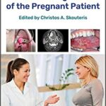 Dental Management of the Pregnant Patient - 2018