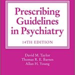 The Maudsley Prescribing Guidelines in Psychiatry - 2021