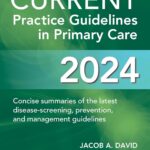 CURRENT Practice Guidelines in Primary Care - 2024