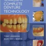 Techniques in Complete Denture Technology - 2012