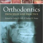 Orthodontics: Principles and Practice - 2011