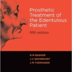 Prosthetic Treatment of the Edentulous Patient Paperback - 2011