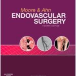 Endovascular Surgery-Moore & Ahn - 2011