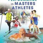 Nutrition and Performance in Masters Athletes - 2015