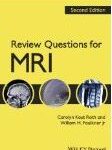 Review Questions for MRI - 2013