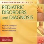 Photographic Atlas of Pediatric Disorders and Diagnosis - 2014