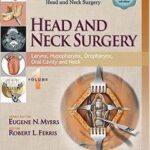 Master Techniques in Otolaryngology -Head and Neck Surgery- 2 Vol - 2014