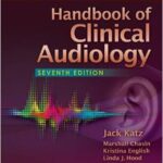 Handbook of Clinical Audiology - Katz - 2015