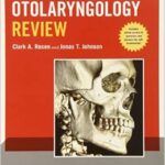 Head and Neck Surgery - Otolaryngology Review - Bailey`s - 2014