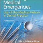 Preventing Medical Emergencies: Use of the Medical History in Dental Practice - 2015