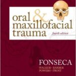 Oral and Maxillofacial Trauma - Fonseca - 2013