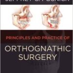 Orthognathic Surgery Principles and Practice - 2 Vol - 2014
