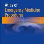Atlas of Emergency Medicine Procedures - 2016