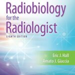 Radiobiology for the Radiologist - 2019