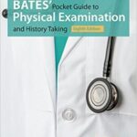 Pocket Guide to Physical Examination and History Taking-Bate`s - 2017