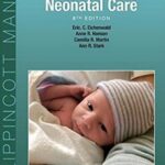 Manual of Neonatal Care Cloherty and Stark`s - 2017