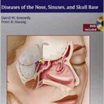 Rhinology: Diseases of the Nose, Sinuses, and Skull Base - 2012